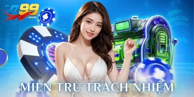 Miễn trừ trách nhiệm là gì?